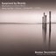 Surprised by Beauty: Minimalism in Choral Music