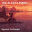 The Sleepy Piano Vol.I