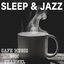 Sleep & Jazz