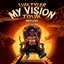 My Vision: Tour Setlist