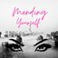 Mending Yourself