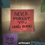 Never Forget You - Amél Remix
