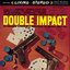 Double Impact