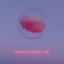 Dance Without Me