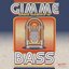 Gimme Bass