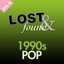 Lost  Found: 1990's Pop Volume 6