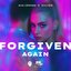 Forgiven Again