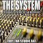 The System