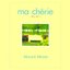 ma chérie 〜愛しい君へ〜