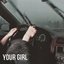 Your Girl - Single