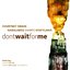dontwaitforme
