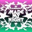 Made My Night (Remixes)