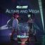 Altair and Vega