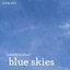 Something About Blue Skies