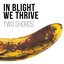 In Blight We Thrive