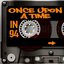 Once Upon a Time in 94