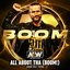 All About Tha (Boom!) [Adam Cole Theme] - Single
