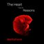 The Heart has its Reasons