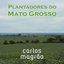 Plantadores do Mato Grosso