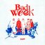 Bad Week