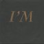 I'M