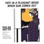 Fate in a Pleasant Mood/When Sun Comes Out