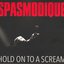 Hold On To A Scream