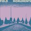 Field Monuments