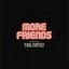More Friends: music from FINAL FANTASY ~Final Fantasy Orchestra Concert in Los Angeles 2005~