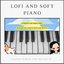 Lofi And Soft Piano