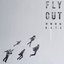 FLY OUT
