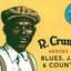 R. Crumb's Heroes Of Blues, Jazz & Country