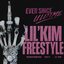 Ever Since U Left Me (Lil' Kim Freestyle)