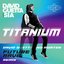 Titanium (David Guetta & MORTEN Future Rave Remix) [Spotify]