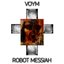 Robot Messiah