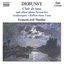 Debussy: Clair de Lune and Other Piano Favorites