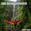 Epic Heroic Orchestral