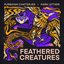 Feathered Creatures