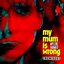 My Mum Is Wrong (Remixes)