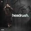 Headrush