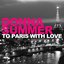 To Paris With Love
