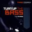 Turn Up the Bass (The '99 Mixes)