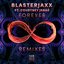 Forever Remixes (feat. Courtney Jenaé)
