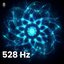 528 Hz Vibrations of Love