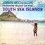 James Michener's Favorite Music of the South Sea Islands