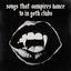 songs that vampires dance to at goth clubs