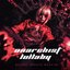 Anarchist Lullaby