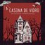 A Casona de Vidro