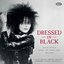 Dressed In Black - Goth Divas From The Dark Side 1941-2025