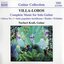 Villa-Lobos: Complete Music for Solo Guitar